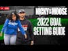 2022 Goal Setting Guide | Nicky And Moose Live