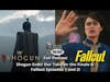 Shogun's Epic Finale & Fallout First Impressions
