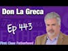 Don La Greca Interview | First Class Fatherhood Ep 443