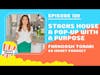 120: Stacks House, A Pop-Up with a Purpose with Farnoosh Torabi