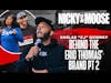 Behind The Eric Thomas' Brand Part 2 w/ Carlas CJ Quinney  | Nicky And Moose The Podcast Episode 9