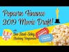 166: The Popcorn Finance 2019 Movie Draft!