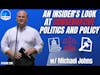 290: Michael Johns - An Insider's Look at Conservative Politics and Policy