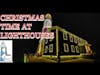 Ep 42 - Christmastime at Lighthouses