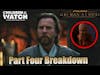 Obi-Wan Kenobi Part 4 | Breakdown and Full Analysis