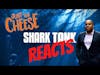 Common Cents Reacts:  Shark Tank, Just the cheese