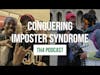 Th4 Podcast Ep.6  Overcoming Imposter Syndrome, Multitasking, and Goal Setting (w/ The Hustler 4sho)