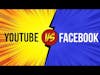 YouTube Versus Facebook Video What's the Difference