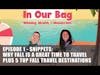 EPISODE 1 SNIPPETS, WHY FALL IS A GREAT TIME TO TRAVEL, OUR TOP 5 FALL TRAVEL DESTINATIONS, AND MORE
