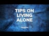 THRIVEHOOD Podcast - Tips On Living Alone