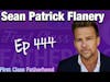 Sean Patrick Flanery Interview | First Class Fatherhood Ep 444