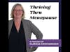Thriving Thru Menopause Podcast Trailer