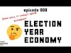 OOH Insider - Episode 008 - How the Election Year Economy will impact YOUR business!