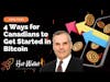 Greg Foss: The 4 Ways You Can Get Started in Bitcoin