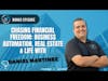Ep 219:Chasing Financial Freedom: Business Automation, REI & Life with Daniel Esteban Martinez