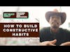 How to Build Constructive Habits in 2022