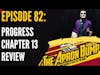 PROGRESS Wrestling: Chapter 13 Review - APRON BUMP PODCAST Ep 82