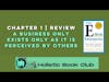 E-myth Enterprise  Chapter 1  Review : A Business Exists Only as It Is Perceived by Others