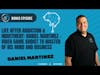 Ep 188- Life After Addiction & Indictment: Daniel Martinez – Video Game Addict to Master Of His Mind