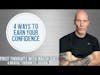 4 Ways To Earn Your Confidence Again. | First Thoughts w/ Marsh Buice
