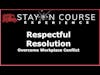 The Resolve Method to Stay on Course - Conflict Management