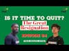 Watch this before QUITTING Your Job