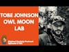The Skinwalker Ranch of the Pacific Northwest | The Owl Moon Lab | Tobe Johnson