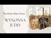 Episode 300 with Country Legend Wynonna Judd | Pandemics, Wynonna CBD, and Moving Forward (AUDIO)