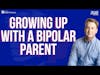 Growing up with a parent who has Bipolar Disorder - Interview with Kerrie Atherton and Joel Kleber