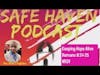 Safe Haven Podcast “Keeping Hope Alive” Romans 8:24-25 NRSV 7/24/2022