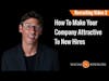 How To Make Your Company Attractive To New Hires