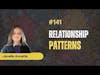 Meditation Interview #141 Relationship Patterns - Jenelle Annette