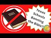 Bible Banned in Texas Schools!