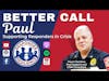 Better Call Paul—Supporting Responders in Crisis | S3 E18