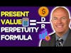 Present Value of Perpetuity Formula