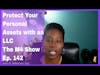 Liability Protection with your LLC | The M4 Show Ep. 142 Clip