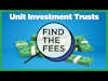 Find The Fees - Unit Investment Trusts