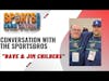 Conversation with the SportsBros Dave & Jim Childers