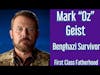 MARK “Oz” GEIST Benghazi Survivor Interview on First Class Fatherhood
