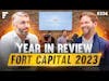Chris Powers & Jason Baxter - Fort Capital's 2023 Year in Review