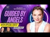 Guided by #Angels: How to Develop a Stronger Connection with Your Spirit Team feat. Nichole Bigley