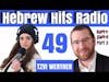 Hebrew Hits: Episode 49- Part 3/4 Tzvi Werther, LMHC