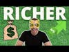 How To Get Richer Every Single Day - 5 Easy Tips