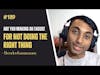 Speaking #189 Are You Making an Excuse for Not Doing the Right Thing - Brenden Kumarasamy