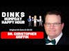 DINKs Humpday Happy Hour #80 - The AGD with Dr  Chris Griffin