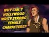 What's So Hard About Writing Strong Female Characters?