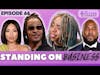 EP. 66 | TI vs KING, Jeezy Cheating Allegations, Beyonce Renaissance Review + MORE | FULL EPISODE