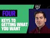 4 Keys to Getting What You Want w/ Brandon Gaydorus