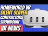 VR News - Homeland VR, Silent Slayer Preview, Contractors Showdown, VR Game Updates, and More!