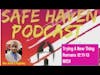 Safe Haven Podcast “Trying A New Thing” Romans 12:11-13 NRSV